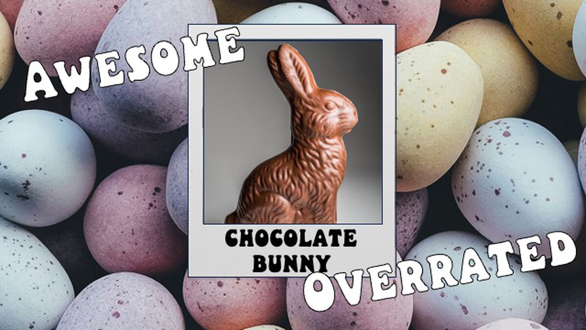 Awesome or Overrated: Easter Edition image number null